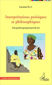 Interprétations poétiques et philosophiques