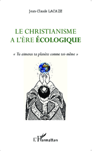 Le christianisme à l'ère écologique