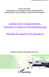 Mobilités et migrations : figures et enjeux contemporains