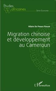 Migration chinoise et développement au Cameroun