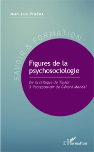 Figures de la psychosociologie