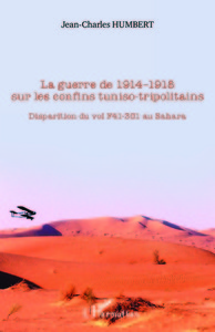 La guerre de 1914-1918 sur les confins tuniso-tripolitains