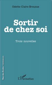 Sortir de chez soi