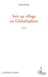 Soir au village ou Globalisphère