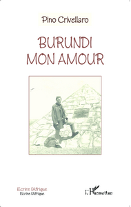Burundi mon amour