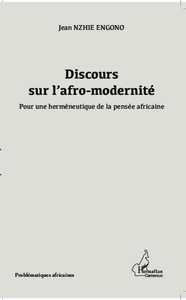 Discours sur l'afro-modernité