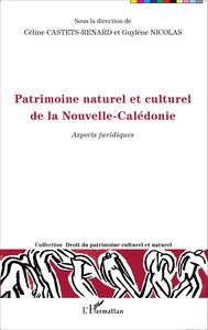 Patrimoine naturel et culturel de la Nouvelle-Calédonie