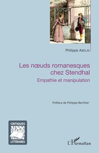 Les noeuds romanesques chez Stendhal