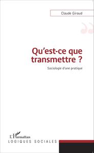 Qu'est-ce que transmettre ?