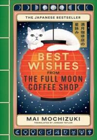Best wishes from the full moon coffee shop
