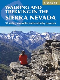 WALKING AND TREKKING IN THE SIERRA NEVADA