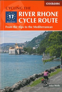 RIVER RHONE CYCLE ROUTE CYCLING THE
