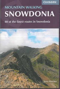 MOUNTAIN WALKING SNOWDONIA 40 OF THE FINEST ROUTES