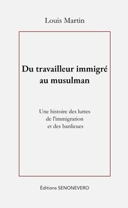 Du travailleur immigré au musulman 