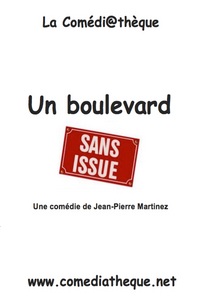 UN BOULEVARD SANS ISSUE