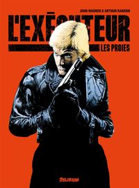 L' EXECUTEUR 3 LES PROIES