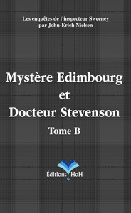 MYSTERE EDIMBOURG ET DOCTEUR STEVENSON - TOME B