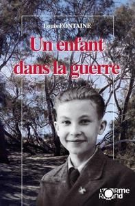 UN ENFANT DANS LA GUERRE