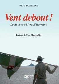 Vent debout!