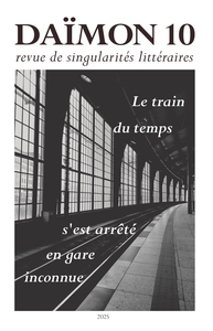REVUE DAIMON 10 - LE TRAIN DU TEMPS S'EST ARRETE EN GARE INCONNUE