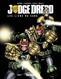 JUDGE DREDD - LES LIENS DU SANG