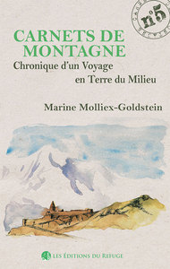 Carnet de montagne N°5 - Chronique d'un voyage en Terre du Milieu