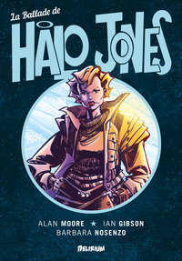 LA BALLADE DE HALO JONES - ILLUSTRATIONS, COULEUR