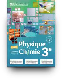 Physique Chimie 3e, Livre de l'élève