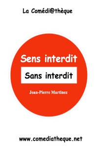 SENS INTERDIT SANS INTERDIT