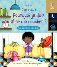 Pourquoi je dois aller me coucher ? - C'est quoi... ?