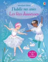 J'habille mes amies - Les fées danseuses - Dès 5 ans