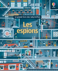 Les espions - Le grand livre des labyrinthes