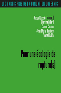 Pour une écologie de rupture(s)