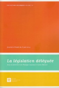 LA LÉGISLATION DÉLÉGUÉE