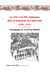 Les ESU et le PSU stéphanois  dans la tourmente de l’après-Mai  (1968 - 1971)