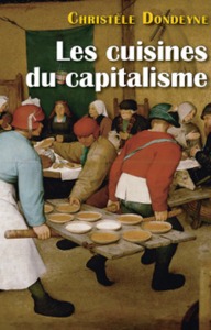 Les cuisines du capitalisme l'industrialisation des services de restauration collective