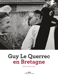 Guy Le Querrec en Bretagne