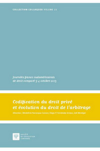 CODIFICATION DU DROIT PRIVÉ ET ÉVOLUTION DU DROIT DE L'ARBITRAGE