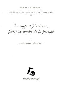 LE RAPPORT FRERE-SOEUR, PIERRE DE TOUCHE DE LA PARENTE