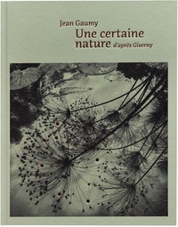 Une certaine nature d'après Giverny