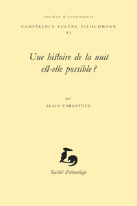 Histoire de la nuit est-elle possible ?