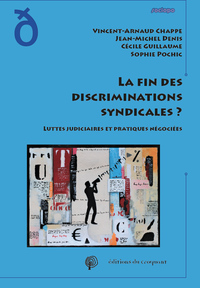 La fin des discriminations syndicales ?