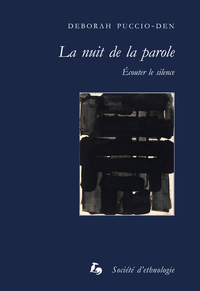 LA NUIT DE LA PAROLE. ECOUTER LE SILENCE