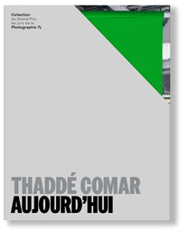 Thaddé Comar, Aujourd'hui - Collection Grand Prix du jury de la Photographie 7L