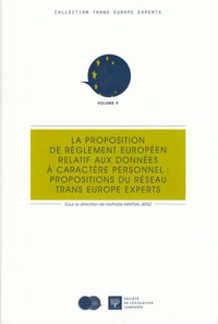 LA PROPOSITION DE RÈGLEMENT EUROPÉEN RELATIF AUX DONNÉES À CARACTÈRE PERSONNEL :