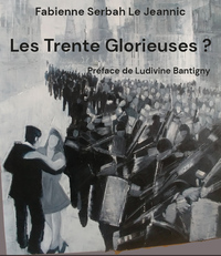 Les Trente glorieuses ?