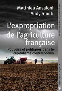 LEXPROPRIATION DE LAGRICULTURE FRANCAISE