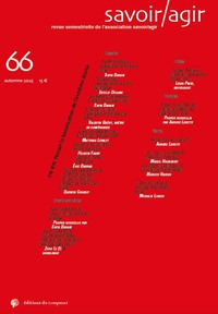 REVUE SAVOIR/AGIR N 66