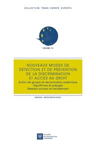 Nouveaux modes de détection et de prévention de la discrimination et accès au droit