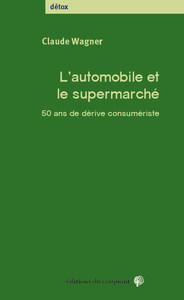 L'automobile et  le supermarché